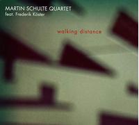 Schulte,Martin Quartet - Walking Distance