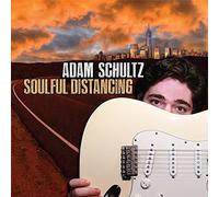 Schultz, Adam - Soulful Distancing [Import]