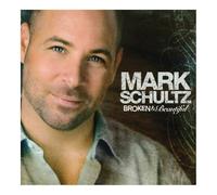 Schultz, Mark - Broken & Beautiful
