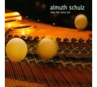 Schulz,Almuth - Alles Hat Seine Zeit