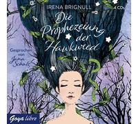 Schulz,Jana - Die Prophezeiung der Hawkweed [Import]