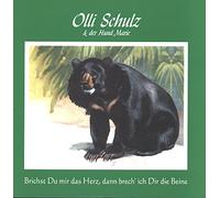 Schulz, Olli und der Hund Marie - Brichst du Mir das Herz, Dann Brech' Ich Dir Die B [Import]