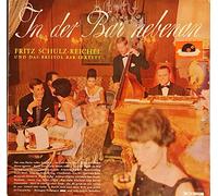 Schulz-Reichel Fritz und das Bristol-Bar-Sextett - In Der Bar Nebenan