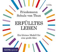 Schulz Von Thun, Friedemann – Erfülltes Leben. Ein Kl.Modell Für Eine Große Idee