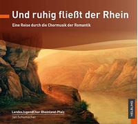 Schumacher, Jan / LandesJugendChor RheinlandPfalz – Und ruhig fließt der Rhein – Import (Helbling)