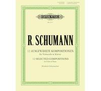 Schumann: 12 Selected Compositions for Cello & Piano (EP2375)