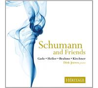 Schumann and Friends. Schumann, Gade, Heller, Brahms, Kirchner : Œuvres pour Piano. Joeres.