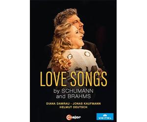Schumann, Brahms : Chants d'amour. Damrau, Kaufmann, Deutsch.