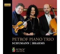 Schumann & Brahms: Petrof Piano Trio