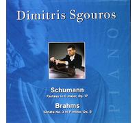 SCHUMANN / BRAHMS / SGOUROS - Fantasy in C OP 17 / Son #3