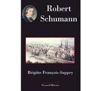 Schumann Brigitte François-Sappey (Auteur)