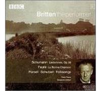 Schumann - Britten the Performer Vol.6