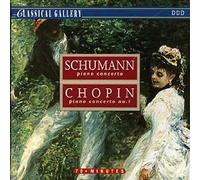Schumann - Chopin No 1 / Schumann: Pno Cto