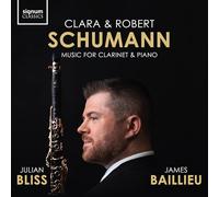 Clara & Robert Schumann – Musique pour Clarinette et Piano – Signum