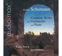 Schumann: Complete Works for Cello and Piano Klaus Storck Ay