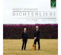 Schumann : Dichterliebe et Autres Transcriptions pour Guitare