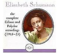 Schumann, Elisabeth - Edison & Polydor Recordings (1