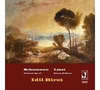 Schumann et Liszt – Fantasie / Sonate en si mineur – NAXOS