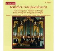 Schumann - Festive Concerti for Trumpets Timpani & Organ