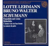 Schumann: Frauenliebe und -Leben / Dichterliebe by Lotte Lehmann