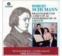 Schumann - Frauenliebe Und Leben/Liederkreis / 4 Duets