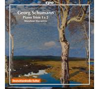 Schumann G. : Trios pour Piano N° 1 et 2. Trio Munchner.