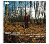 Schumann: Grande Humoresque Op.20, Piano Sonata No.1 Op.11 by Laloum, Adam NEUF