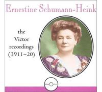 Schumann-Heink, Ernestine - Victor Recordings 1911-20
