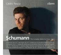 Schumann : Intégrale de l’œuvre pour piano Volume 6