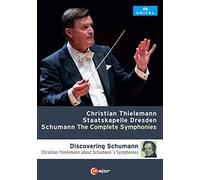 Thielemann – Schumann : Intégrale des symphonies – DVD – C Major Entertainment
