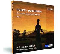 Schumann : Intégrale des Œuvres Symphoniques, Vol. 1. Holliger.