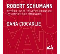 Schumann : Intégrale Live de l'œuvre pour piano Coffret