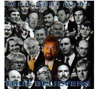 Schumann, John - True Believers [Import]