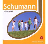 Schumann: Kinderszenen