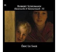 Schumann – Klavierwerke & Kammermusik, Vol. 11 – Alpha