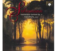 Schumann: Kreisleriana-Fantasy OP. 17