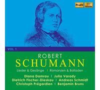 Schumann : Lieder, Mélodies, Romances & Ballades