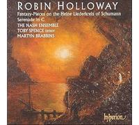 Schumann / Holloway – Liederkreis Op.24, Serenade in C Op.41 – Hyperion