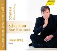 Schumann : l'Œuvre pour Piano, Vol. 6. Uhlig.