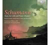 Schumann – Musique pour violoncelle et piano Vol. 2 – Edel