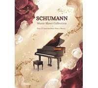 Schumann Music Sheet Collection | Easy & Intermediate Piano Pieces