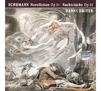 Schumann – Novelletten & Nachtstücke – Driver – Hyperion
