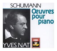 Yves Nat – Schumann : Oeuvres pour piano – Parlophone