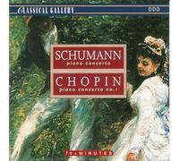 Schumann Piano Concerto/Chopin Piano Concerto No. 1
