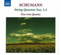 Fine Arts Quartet – Schumann : Quatuors à cordes n° 1 à 3, op. 41 – NAXOS