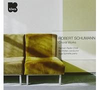 Schumann, R. - Choral Works [Import]