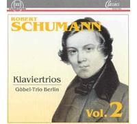 Schumann, R. - Klaviertrios Nr.2 & 3 [Import]