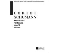 SCHUMANN R. - KREISLERIANA FANTAISIES OPUS 16 - PIANO