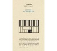 Schumann, R: Lettere Da Endenich