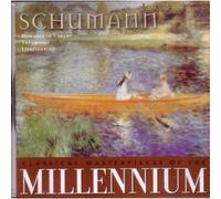 Schumann, R. - Masterpieces of the Millennium